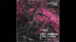 Ket Robinson - Le Chant Du Loup (Electric Rescue Remix) [FR025]