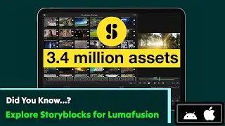 Storyblocks для LumaFusion огромен и содержит более 3,4 миллионов ресурсов!