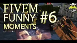 FIVEM FUNNY MOMENTS 