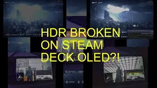HDR BROKEN ON STEAM DECK OLED