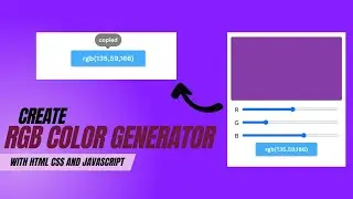 Create RGB Color Generator in HTML CSS & JavaScript