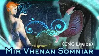 Dragon Age / Mir Da'len Somniar (with lyrics) / Solavellan / Elven Lullaby Song