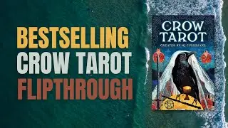 🦅The Crow Tarot Flipthrough | Magical & Mystical🔮
