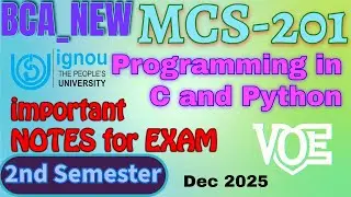 MCS-201: Programming in C and Python BLOCK-1 and 2 (c) IMPORTANT NOTES| BCA_NEW - DEC 2025 TEE exams