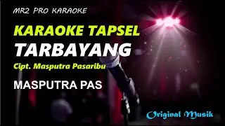 Tarbayang KARAOKE Masputra Pas