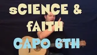 Science & Faith (The Script) Easy Guitar Lesson How to Play Tutorial Capo 6th
