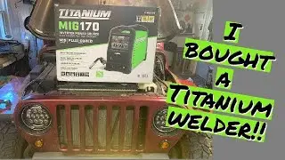 I bought a Titanium welder!