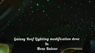 Baleno modification Galaxy Roof lighting  Star Roof lights in Baleno