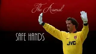 David Seaman ● Safe Hands ● Arsenal FC