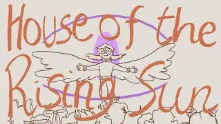 House of the Rising Sun | Wild Life Animatic | Life Series