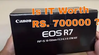 Unboxing EOS R7  Canon Camera + RF-s 18-150mm Lenses KIT