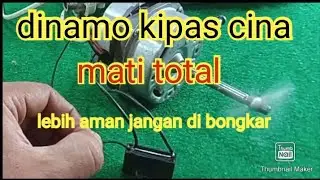 Cara memperbaiki kipas angin cina mati total tanpa resiko