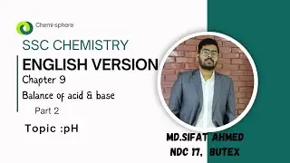 SSC CHEMISTRY EV PART - 02 | BALANCING ACID BASE  | chapter : 9 TOPIC : pH