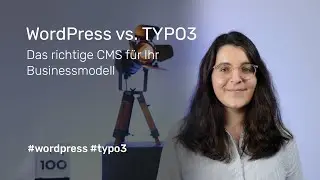 WordPress vs. TYPO3: Das richtige CMS f&uuml;r Ihr Businessmodell