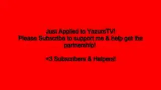 Yazurs | Partnered | Support!