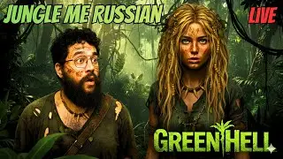 🔴LIVE: New Game Green Hell Jungle Mein Russian #greenhell #gaming #gameplay
