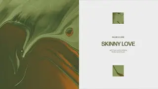 PALMR X LUME - Skinny Love (Bon Iver cover)