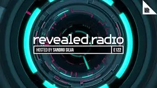 Revealed Radio 122 - Sandro Silva
