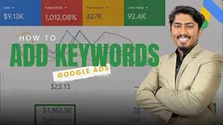 How to Add Keywords in Google Ads Campaign - Simple Tutorial