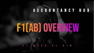 ACCA F1 ( FAB ) Intro / Overview
