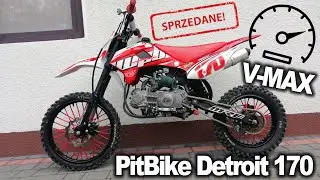 PitBike 170 Detroit SPRZEDANY !  V-max i OSTATNIA JAZDA