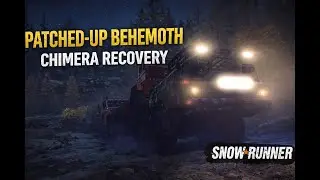 SnowRunner | Patched-Up Behemoth Mission 🚛 Towing Sleiter ST 833 Chimera to Logistics Center