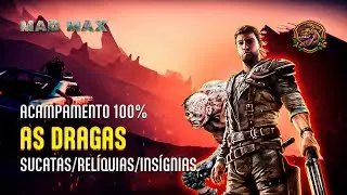 Localiza&ccedil;&atilde;o dos Colet&aacute;veis Acampamento As Dragas (Sucatas/Rel&iacute;quias/Ins&iacute;gnias) - Mad Max