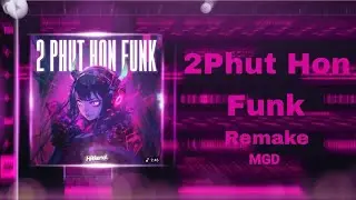 2 PHUT HON FUNK - MGD  REMAKE 95% ACCURATE FL STUDIO MOBILE (FREE FLM)