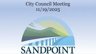 City of Sandpoint | City Council Meeting | 11/19/2025