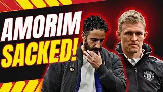 OFFICIAL: Amorim SACKED! What NEXT? | Man United News