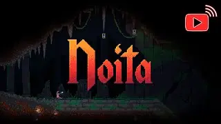 NOITA - нуб в каком-то рогулике // СТРИМ