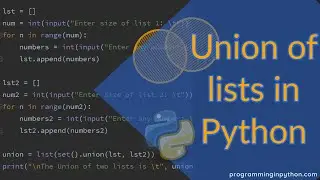 How to find Union of two lists using sets in Python || Programming In Python
