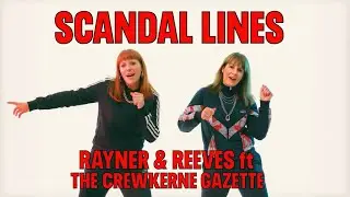 &laquo;Scandal Lines&raquo; &mdash; Рейнер и Ривз при участии The Crewkerne Gazette