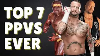 Top 7 Wrestling PPVs of All Time: Should AEW All Out Be Ranked?