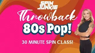 THROWBACK: 80s POP 🎶 30 MINUTE SPIN CLASS! [RHYTHM CYCLING WITH WEIGHTS]