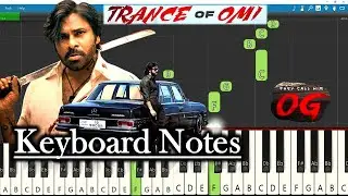 Trance of OMI BGM Keyboard Notes 🎹 | Thaman S | Pawan Kalyan OG Song Piano Tutorial