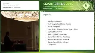 "Constructing Human Smart Cities" Prof. Álvaro Oliveira (SMARTGREENS 2015)