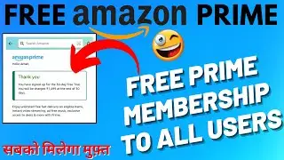 🔥 Amazon Free 1 month Prime For All Users | How to Get Free Amazon Prime at @0 Rupees #ftamantech