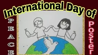 PEACE POSTER DRAWING EASY/HOW TO DRAW INTERNATIONAL PEACE DAY DRAWING/ലോക സമാധാന ദിനം പോസ്റ്റർ 2021