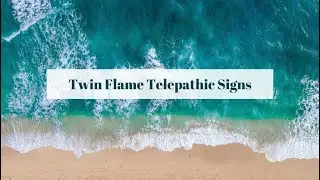 How Do You Know Your Twin Flame Is Telepathically Communicating