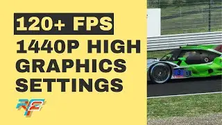 rFactor 2 - High - 1440p | 120+ FPS Settings | Ryzen 5600x + RTX 3070Ti
