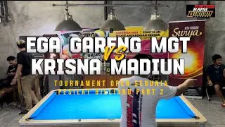 8 BESAR / EGA GARENG MGT VS KRISNA MADIUN / TOURNAMENT OPEN SEDUNIA / PESILAT BILLIARD PART 3