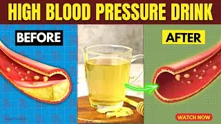 Drinks That Normalize High Blood Pressure & Clean Arteries