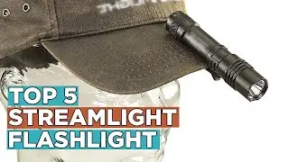 Top 5 Best Streamlight Flashlight