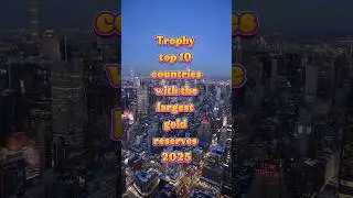 Top 10 countries with the largest gold reserves 2025 #top10 #venezuelangold #goldreserve #goldproduc