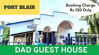 DAD GUEST HOUSE, Port Blair 