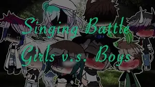 Singing battle! Girls v.s Boys //Äharyah