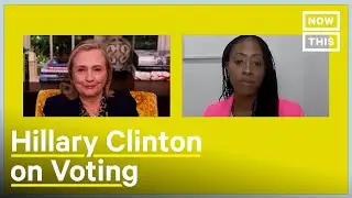Hillary Clinton & Jamira Burley Discuss 2020 Voting | NowThis NEXT