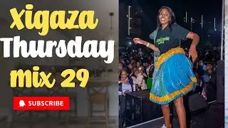 Xigaza Thursday Mix 29 | Xitsonga Remixes 2025 | Xigaza Xama 2K | Balcony Mix &ndash; 20 Nov 2025