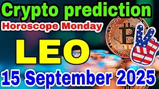 Leo Crypto & Stock Market Forecast &ndash; 15 September 2025 | Financial Horoscope USA